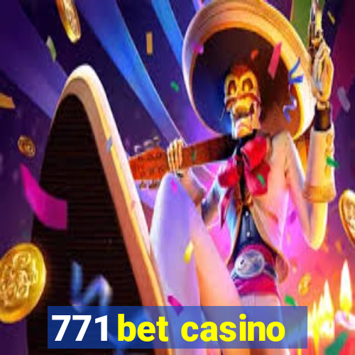 771 bet casino